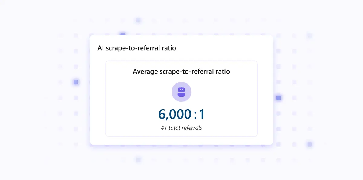 Is That AI Bot Paying You Back? Clarity Adds a Scrape-to-Referral Ratio