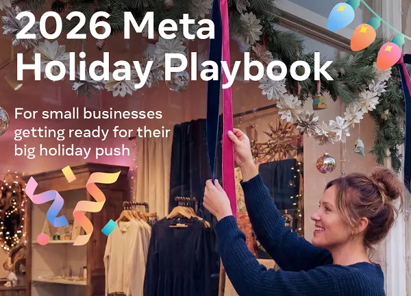Meta's 2026 Holiday Data — 28 Days From Black Friday to Christmas, So Start in Mid-October