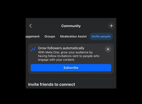 Meta Sweetens Its Subscriptions: Auto-Invites, Bigger Follow Buttons, Expanded Profiles